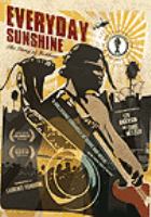 Everyday sunshine : the story of Fishbone /