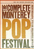 The complete Monterey Pop Festival /