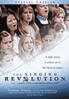 The singing revolution /