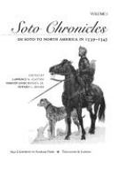 The De Soto chronicles : the expedition of Hernando de Soto to North America in 1539-1543 /