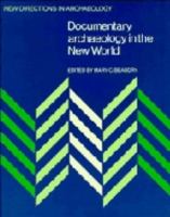 Documentary archaeology in the New World /