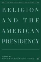 Religion and the American presidency /
