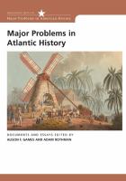 Major problems in Atlantic history : documents and essays /