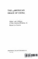 The American image of China /