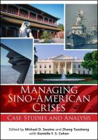 Managing Sino-American crises : case studies and analysis /