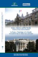 France, America, and the world : a new era in Franco-American relations? /