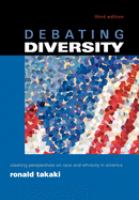 Debating diversity : clashing perspectives on race and ethnicity in America /