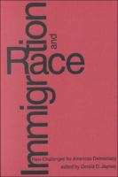 Immigration and race : new challenges for American democracy /