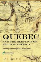 Québec and the heritage of Franco-America /