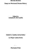 Between borders : essays on Mexicana/Chicana history /