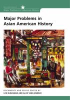 Major problems in Asian American history : documents and essays /