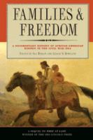 Families and freedom : a documentary history of African-American kinship in the Civil War era /