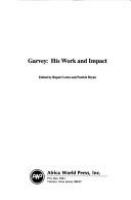 Garvey, his work and impact /