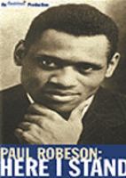 Paul Robeson : here I stand /