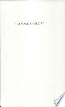 "To make America" : European emigration in the early modern period /
