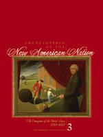 Encyclopedia of the new American nation the emergence of the United States, 1754-1829 /