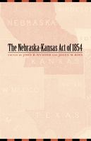 The Nebraska-Kansas Act of 1854 /