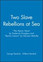 Two slave rebellions at sea /