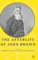 The afterlife of John Brown /