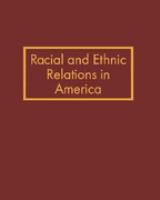 Racial and ethnic relations in America /
