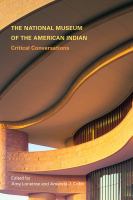 The National Museum of the American Indian : critical conversations /