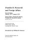 Franklin D. Roosevelt and foreign affairs, January 1937-August 1939, series editor, Donald B. Schewe. Index /