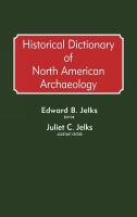 Historical dictionary of North American archaeology /