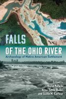 Falls of the Ohio River : archaeology of Native American settlement /