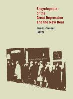 Encyclopedia of the Great Depression and the New Deal /