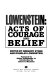 Lowenstein : acts of courage and belief /