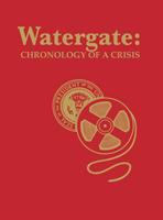 Watergate : chronology of a crisis /