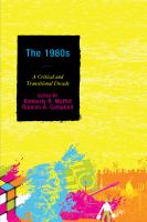 The 1980s : a critical and transitional decade /