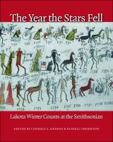 The year the stars fell : Lakota winter counts at the Smithsonian /