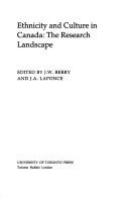 Ethnicity and culture in Canada : the research landscape /