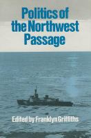 Politics of the Northwest Passage /