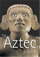 The Aztec empire /