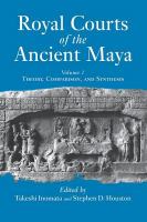 Royal courts of the ancient Maya /