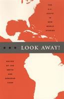 Look away! : the U.S. South in New World studies /