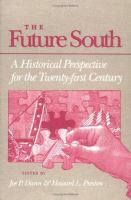 The Future south : a historical perspective for the twenty-first century /