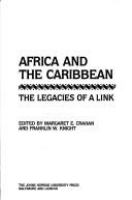 Africa and the Caribbean : the legacies of a link /