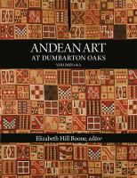 Andean art at Dumbarton Oaks /