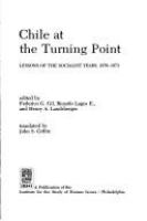 Chile at the turning point : lessons of the socialist years, 1970-1973 /