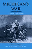 Michigan's war : the Civil War in documents /