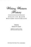 Writing western history : essays on major western historians /