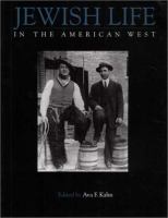 Jewish life in the American West : perspectives on migration, settlement, and community /