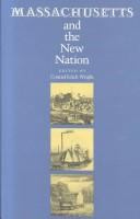 Massachusetts and the new nation /