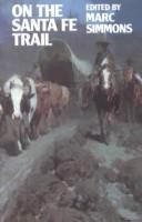 On the Santa Fe Trail /