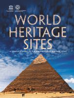 World heritage sites : a complete guide to 878 UNESCO world heritage sites /