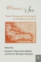 Women at sea : travel writing and the margins of Caribbean discourse /