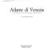 Atlante di Venezia : la forma della città in scala 1:1000 nel fotopiano e nella carta numerica /